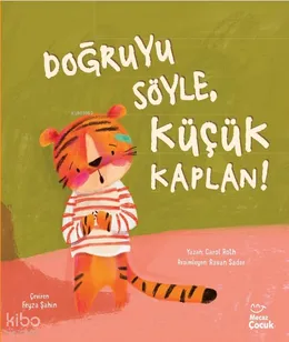 Doğruyu S&ouml;yle, K&uuml;&ccedil;&uuml;k Kaplan!