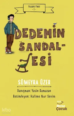 Felsefe Fikri 1: Dedemin Sandalyesi